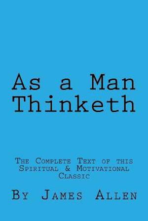 As a Man Thinketh