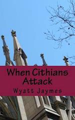 When Cithians Attack
