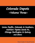 Colorado Depots - Volume Three