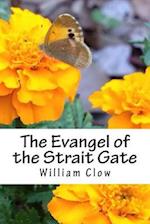 The Evangel of the Strait Gate