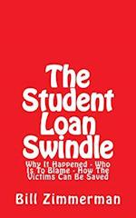 The Student Loan Swindle
