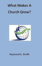 What Makes a Church Grow?