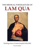 The Medical Portraiture of Lam Qua