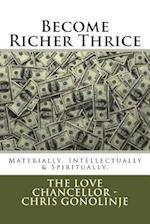 Become Richer Thrice