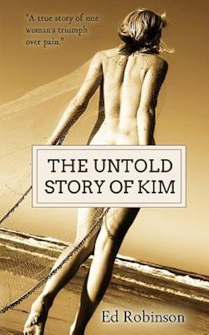 The Untold Story of Kim