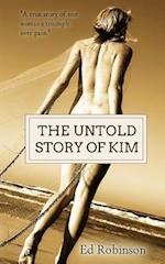 The Untold Story of Kim