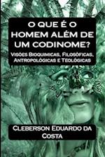 O que e o Homem Alem de um Codinome?