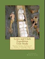 Lewis and Clark Expedition Unit Study