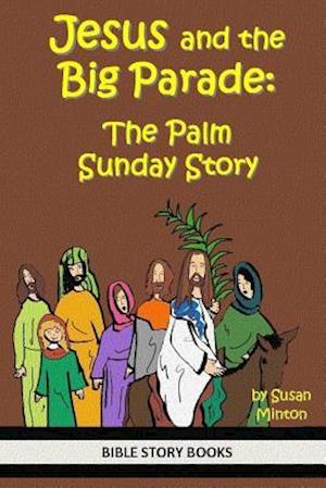 Jesus and the Big Parade