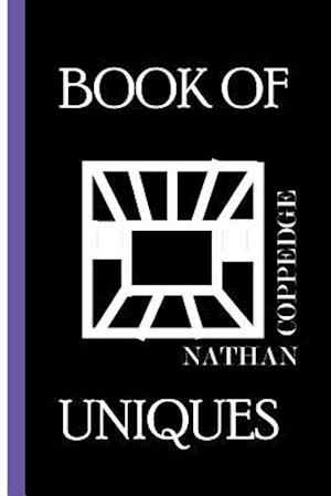 The Book of Uniques: Concept Cards and Other Mysteries From the Mind of Nathan Coppedge
