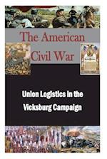 Union Logistics in the Vicksburg Campaign