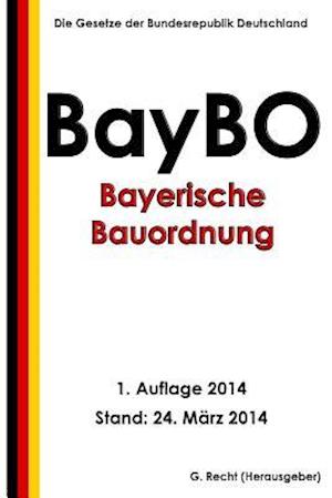 Bayerische Bauordnung (Baybo)