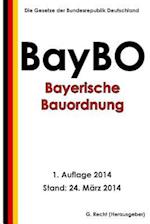 Bayerische Bauordnung (Baybo)