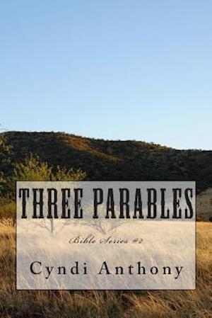 Three Parables