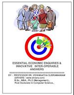 Essential Economic Enquiries & Innovative Inter Operable Answers