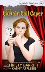 The Curtain Call Caper