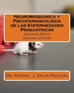 Neurobioquimica Y Psicofarmacologia de Las Enfermedades Psiquiatricas