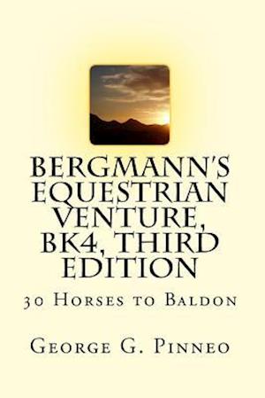 Bergmann's Equestrian Venture, Bk4, Second Edition