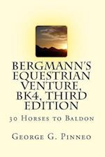 Bergmann's Equestrian Venture, Bk4, Second Edition