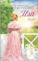 Ilsa: A Sweet Western Historical Romance 