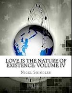 Love Is the Nature of Existence