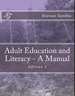 Adult Education and Literacy - A Manual