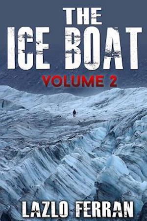 The Ice Boat: On the Road from Brazil to Siberia