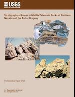 Stratigraphy of Lower to Middle Paleozoic Rocks of Northern Nevada and the Antler Orogeny