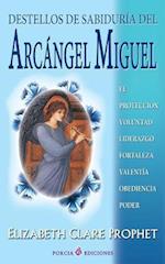 Destellos de sabiduria del Arcangel Miguel