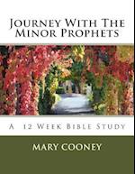 Journey with the Minor Prophets