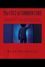 The Cult of Common Core