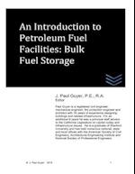 An Introduction to Petroleum Fuel Facilities