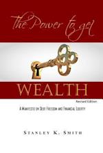 The Power to Get Wealth