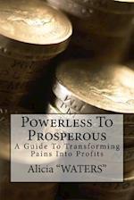 Powerless to Prosperous