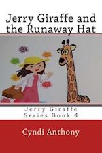 Jerry Giraffe and the Runaway Hat
