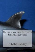Katie and the Florida Shark Mystery