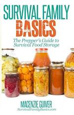 The Prepper's Guide to Survival Food Storage