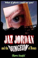 JAZ Jordan and the Dungeon of Bones
