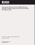 Groundwater Resources of the East Mouton Area, Bernalillo, Sandoval, Santa Fe, and Torrance Counties, New Mexico, 2005