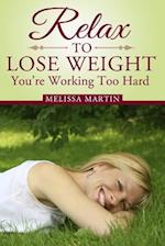 Relax to Lose Weight
