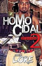 Homocidal 2