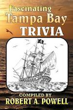 Fascinating Tampa Bay Trivia