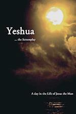Yeshua ... the Screenplay