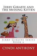 Jerry Giraffe and the Missing Kitten