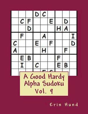 A Good Hardy Alpha Sudoku Vol. 9