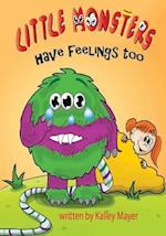 Little Monsters's Have Feelings Too!: A Rhyming Picture Book for Beginning Readers 