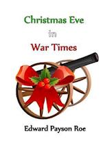 Christmas Eve in War Times