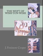 The Wept of Wish-Ton-Wish
