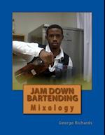 Jam Down Bartending