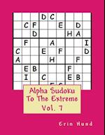 Alpha Sudoku to the Extreme Vol. 7